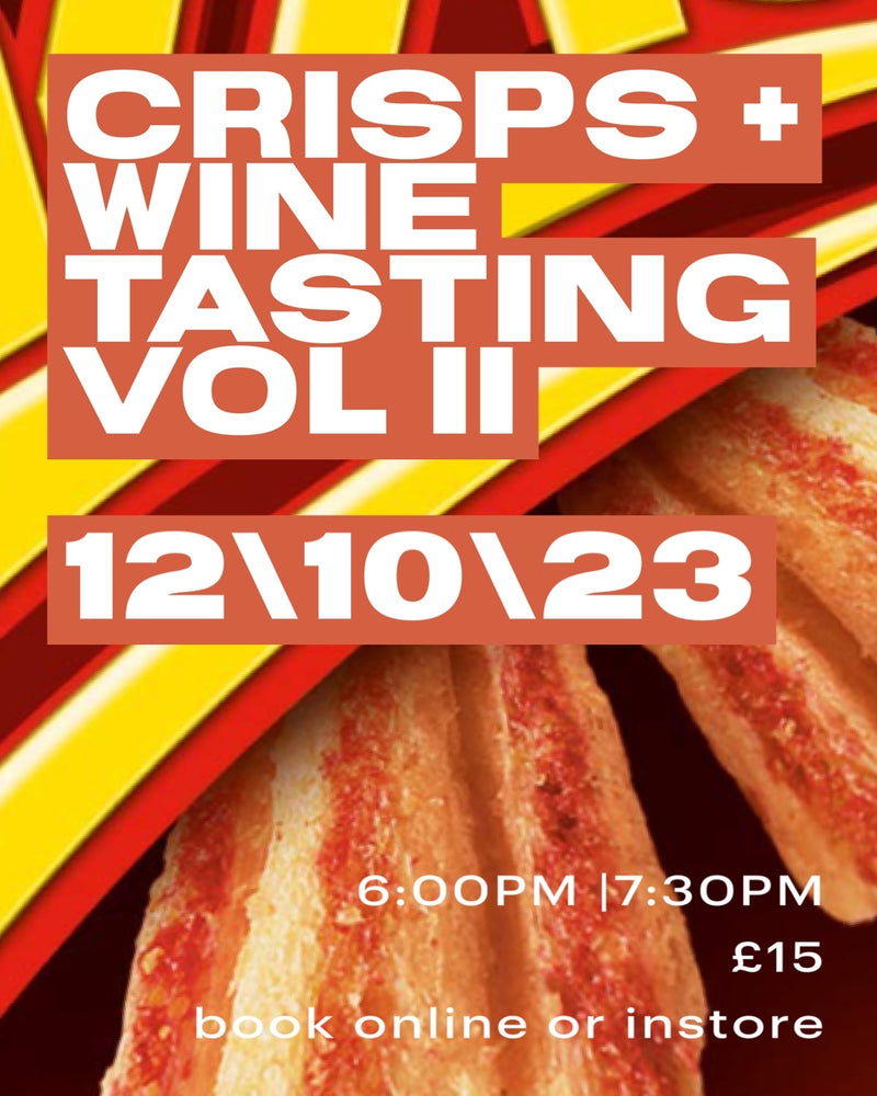 Crisps + Wine VOL II (ticket for 1)